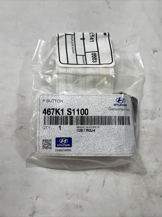 NEW Genuine OEM Hyundai P Button 467K1-S1100